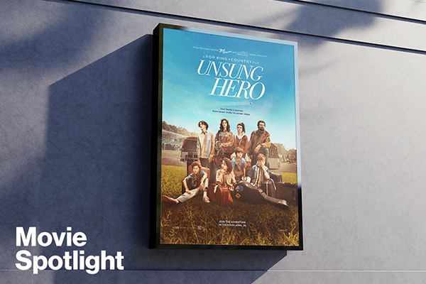 Movie Spotlight: Unsung Hero