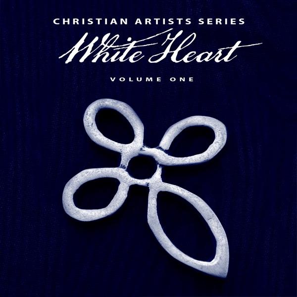 Christian Artists Series, White Heart: Volume 1