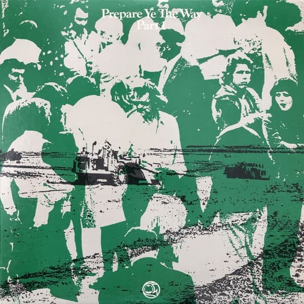 Prepare Ye The Way, Pt. 1