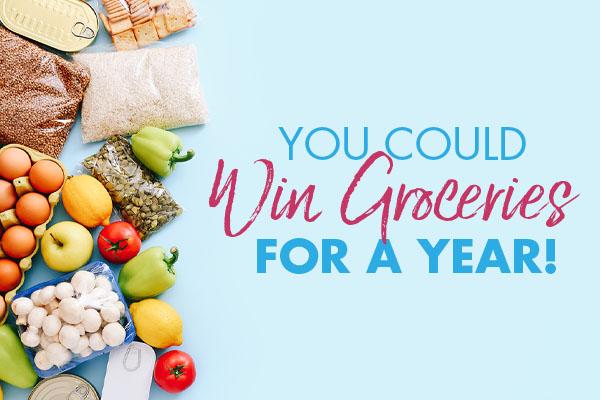 You Could Win Groceries for a Year!