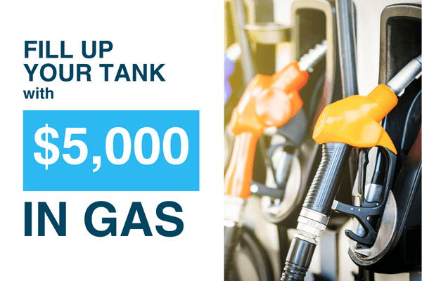 Fill Up Your Tank with $5,000 in Gas