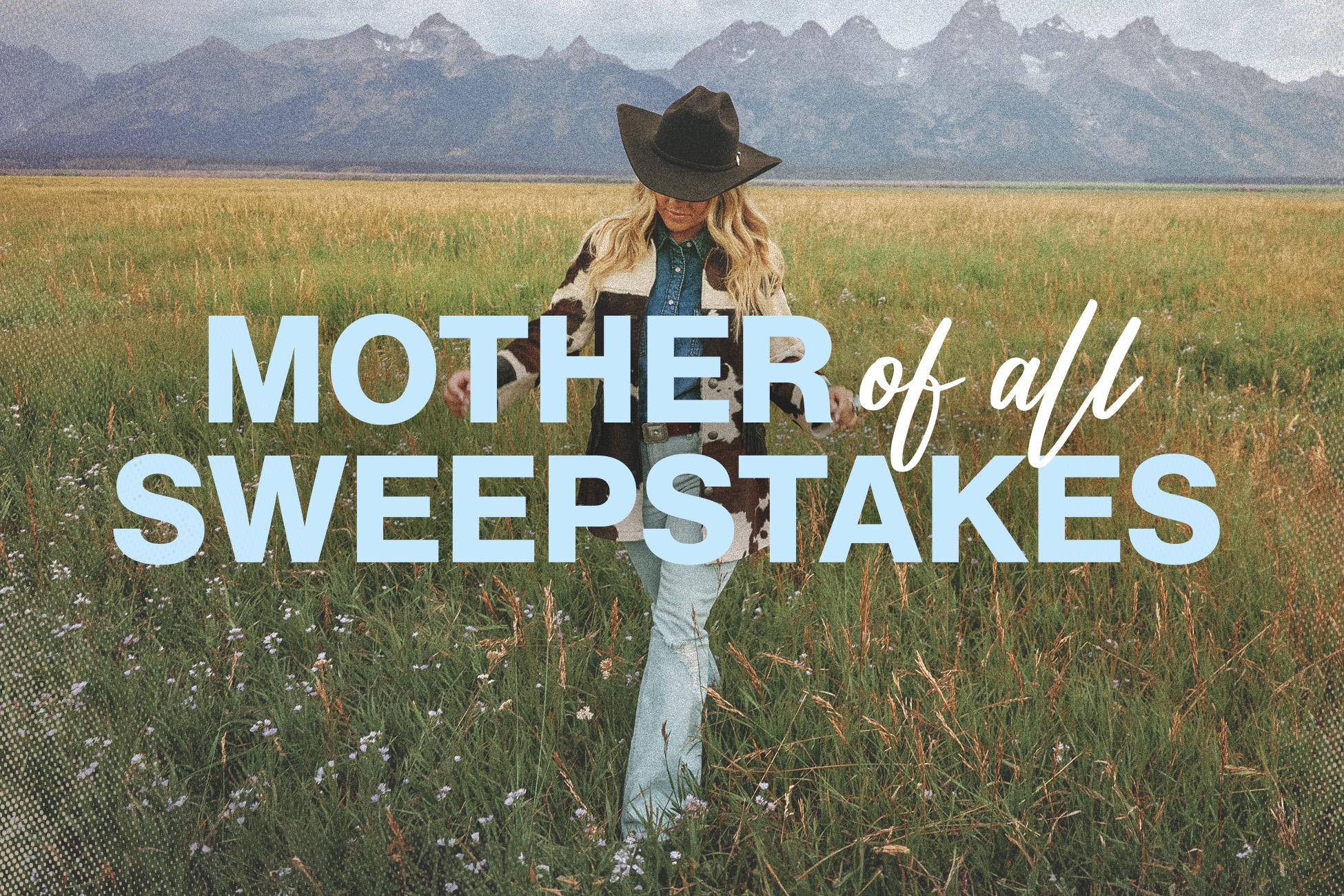 Mother of All Sweepstakes
