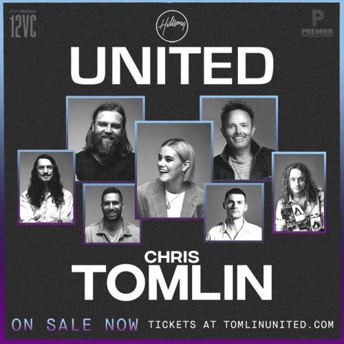 CHRIS TOMLIN + UNITED SPRING TOUR 2022