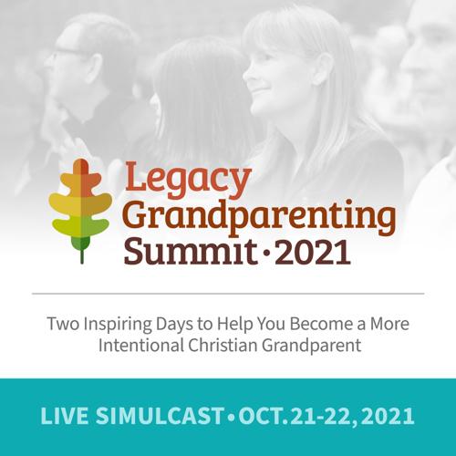 Legacy Grandparenting Summit