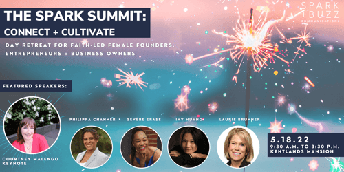 The Spark Summit: Connect + Cultivate