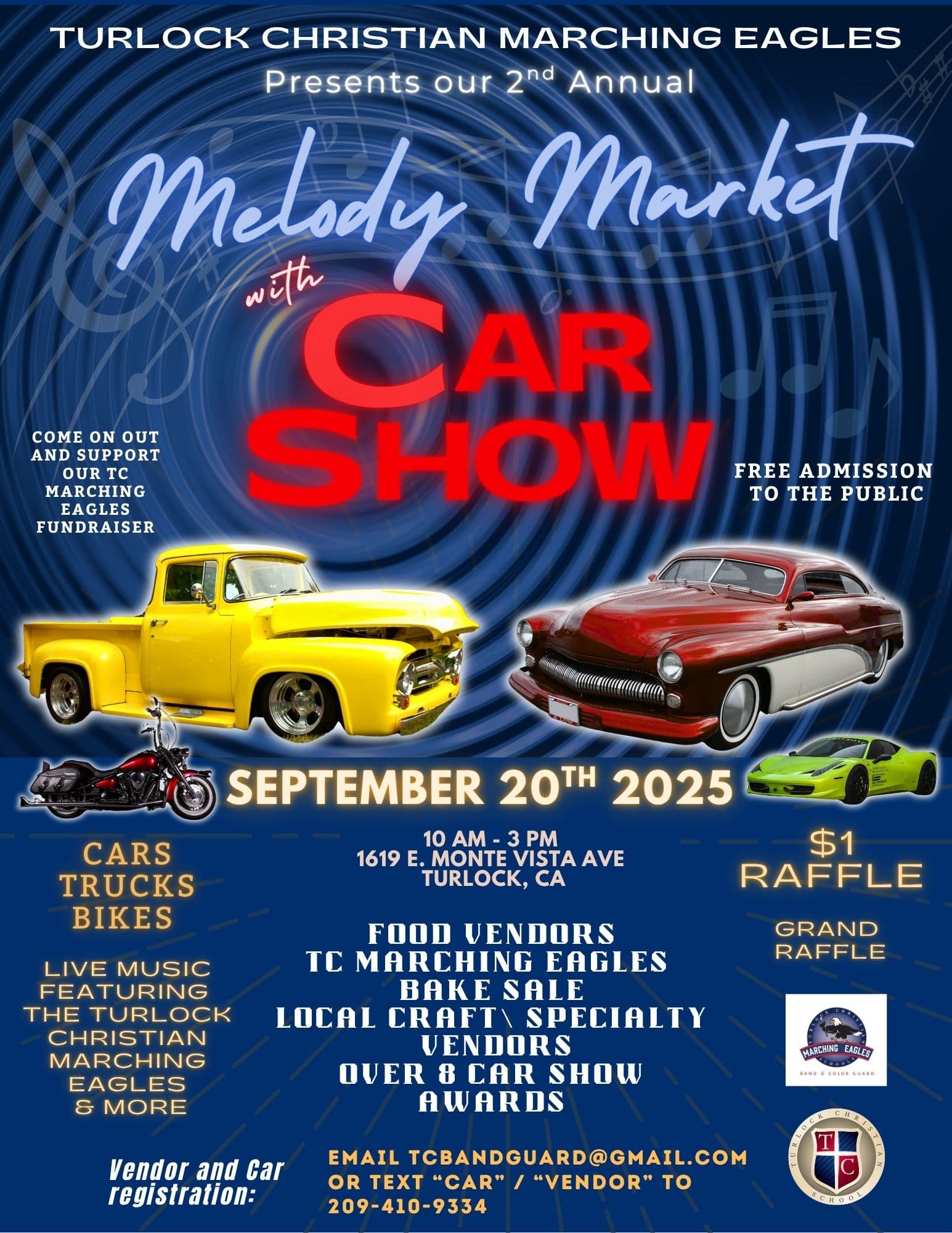 Turlock Christian Marching Eagles present: The 2nd annual Melody Market & Car Show